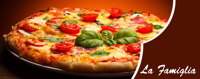 PIZZARIA LA FAMIGLIA