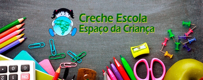 CRECHE ESCOLA ESPACO DA CRIANCA